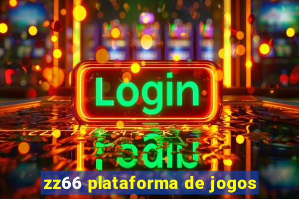 zz66 plataforma de jogos